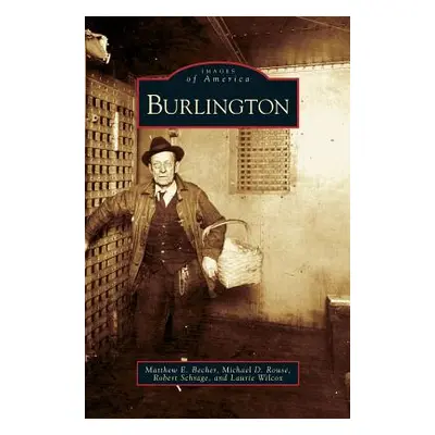 "Burlington" - "" ("Becher Matthew E.")