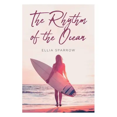 "The Rhythm of the Ocean" - "" ("Sparrow Ellia")