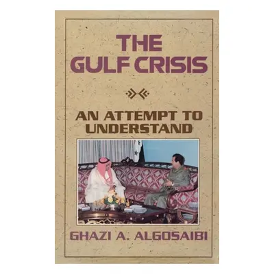 "Gulf Crisis" - "" ("Algosaibi")