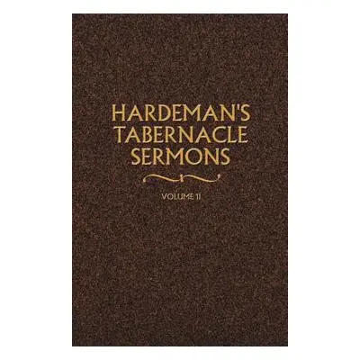 "Hardeman's Tabernacle Sermons Volume II" - "" ("Hardeman N. B.")