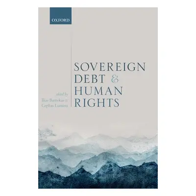 "Sovereign Debt and Human Rights" - "" ("Bantekas Ilias")