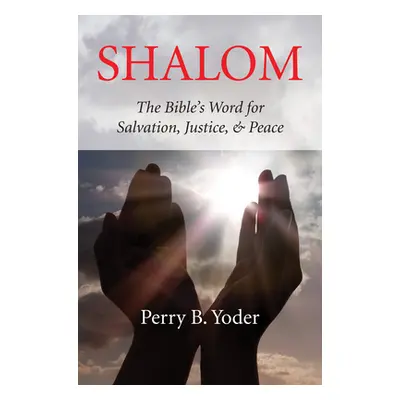 "Shalom" - "" ("Yoder Perry B.")