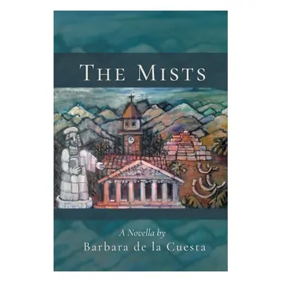 "The Mists" - "" ("Cuesta Barbara de la")