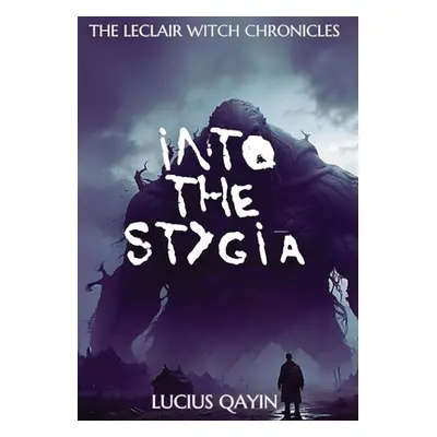 "Into the Stygia" - "" ("Qayin Lucius")