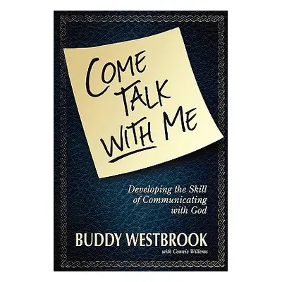 "Come Talk with Me" - "" ("Westbrook Buddy")