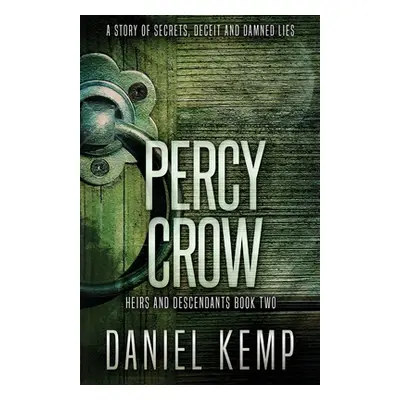 "Percy Crow" - "" ("Kemp Daniel")