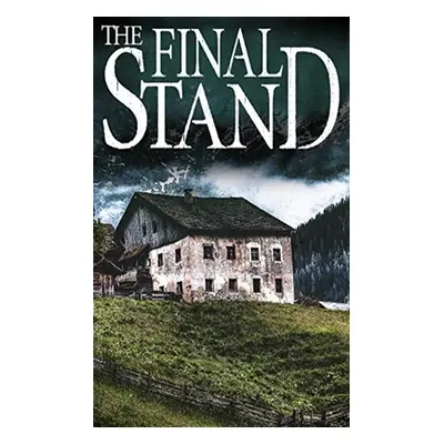 "The Final Stand" - "" ("Hunt James")