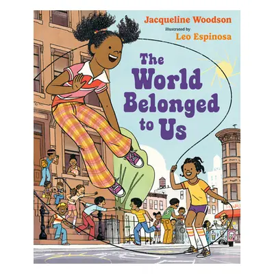 "The World Belonged to Us" - "" ("Woodson Jacqueline")