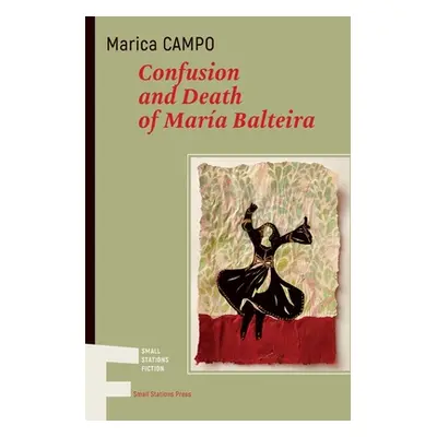 "Confusion and Death of Mara Balteira" - "" ("Campo Marica")