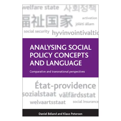 "Analysing Social Policy Concepts and Language: Comparative and Transnational Perspectives" - ""