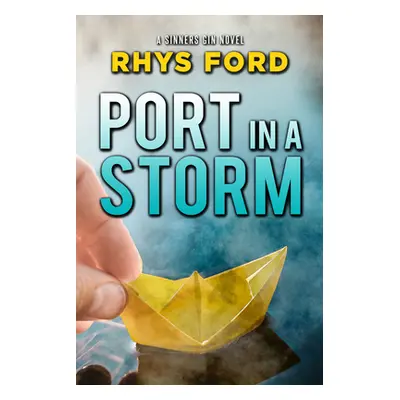 "Port in a Storm" - "" ("Ford Rhys")