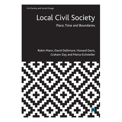 "Local Civil Society: Place, Time and Boundaries" - "" ("Mann Robin")