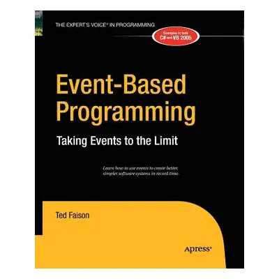 "Event-Based Programming: Taking Events to the Limit" - "" ("Faison Ted")