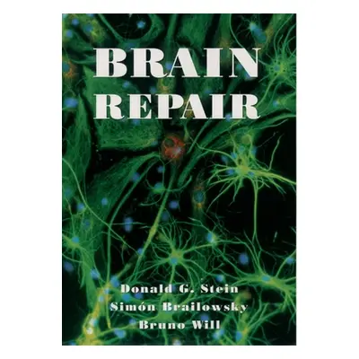 "Brain Repair" - "" ("Stein Sonald G.")