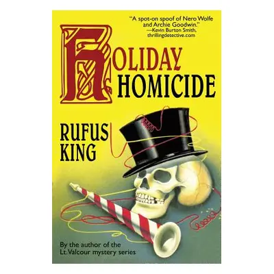 "Holiday Homicide" - "" ("King Rufus")