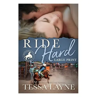 "Ride Hard" - "" ("Layne Tessa")