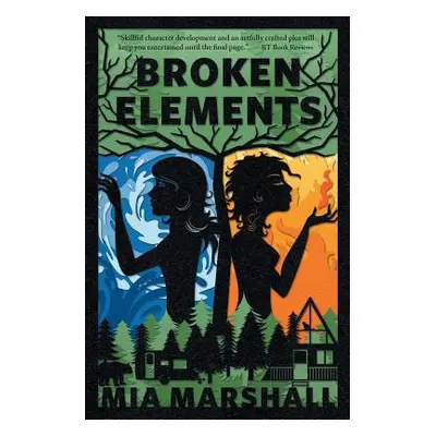 "Broken Elements (Elements, Book 1)" - "" ("Marshall Mia")