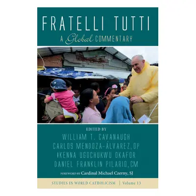 "Fratelli Tutti" - "" ("Cavanaugh William T.")