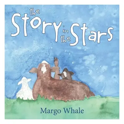 "The Story In The Stars" - "" ("Whale Margo")