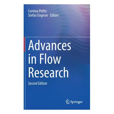 "Advances in Flow Research" - "" ("Peifer Corinna")