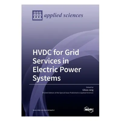 "HVDC for Grid Services in Electric Power Systems" - "" ("Jang Gilsoo")