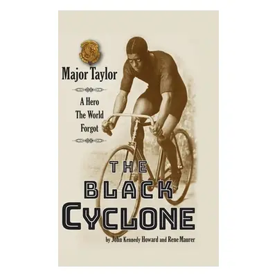 "The Black Cyclone: A Hero The World Forgot" - "" ("Howard John Kennedy")