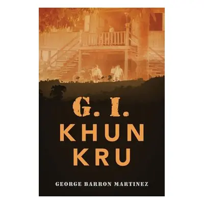 "G. I. Khun Kru" - "" ("Martinez George Barron")