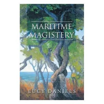 "Maritime Magistery" - "" ("Daniels Lucy")