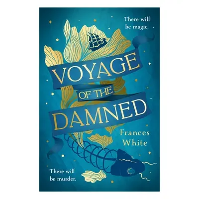 "Voyage of the Damned" - "Catch the fantasy debut on everyone's lips, simply put - Magical. Gay.