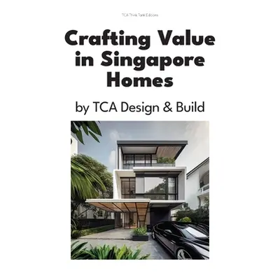 "Crafting Value in Singapore Homes" - "" ("Rizzardi Pier Alessio")