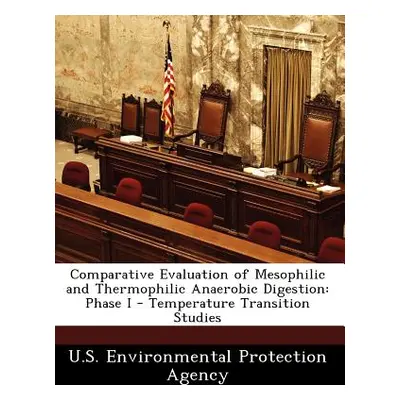 "Comparative Evaluation of Mesophilic and Thermophilic Anaerobic Digestion: Phase I - Temperatur