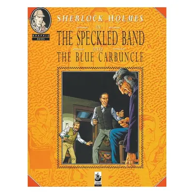 "Sherlock Holmes: The Speckled Band and The Blue Carbuncle" - "" ("Quinn Tim")