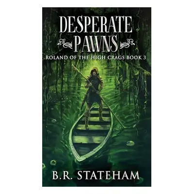 "Desperate Pawns" - "" ("Stateham B. R.")