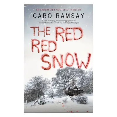 "Red, Red Snow" - "" ("Ramsay Caro")