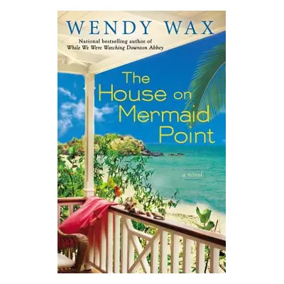 "The House on Mermaid Point" - "" ("Wax Wendy")