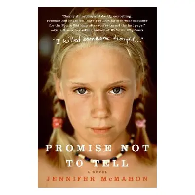 "Promise Not to Tell" - "" ("McMahon Jennifer")