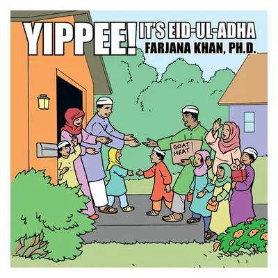 "Yippee! It's Eid-Ul-Adha" - "" ("Khan Farjana")