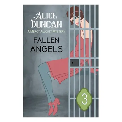 "Fallen Angels (A Mercy Allcutt Mystery Series, Book 3): Historical Cozy Mystery" - "" ("Duncan 