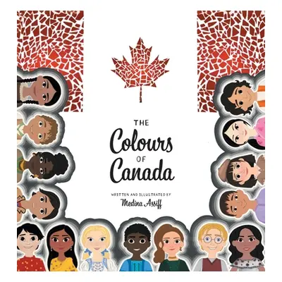 "The Colours of Canada" - "" ("Assiff Medina")