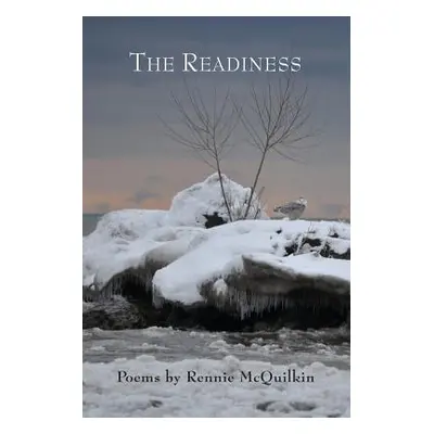 "The Readiness" - "" ("McQuilkin Rennie")