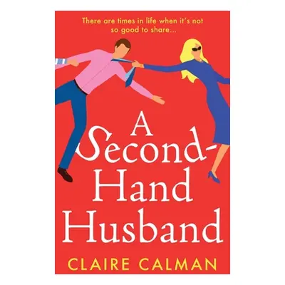 "A Second-Hand Husband" - "" ("Calman Claire")