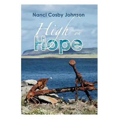 "High on Hope" - "" ("Johnson Nanci Cosby")