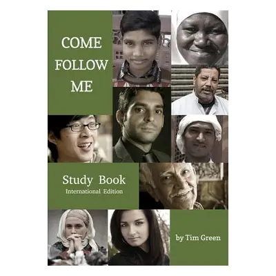 "Come Follow Me (Second International Edition)" - "" ("Green Tim")