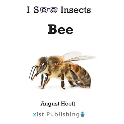 "Bee" - "" ("Hoeft August")