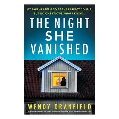 "The Night She Vanished" - "" ("Dranfield Wendy")