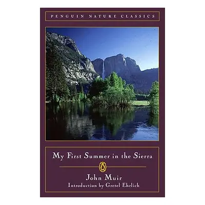 "My First Summer in the Sierra" - "" ("Muir John")