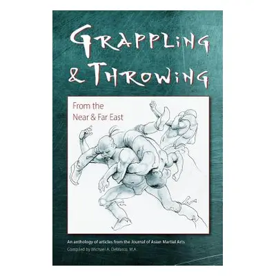 "Grappling and Throwing from the Near and Far East" - "" ("Pittman Allen")