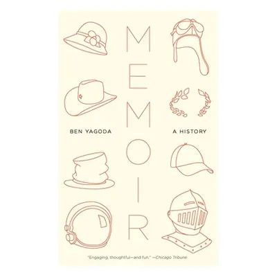 "Memoir: A History" - "" ("Yagoda Ben")