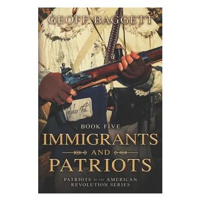 "Immigrants and Patriots" - "" ("Baggett Geoff")