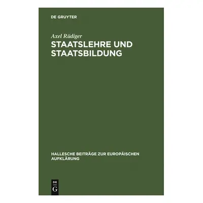 "Staatslehre und Staatsbildung" - "" ("Rdiger Axel")